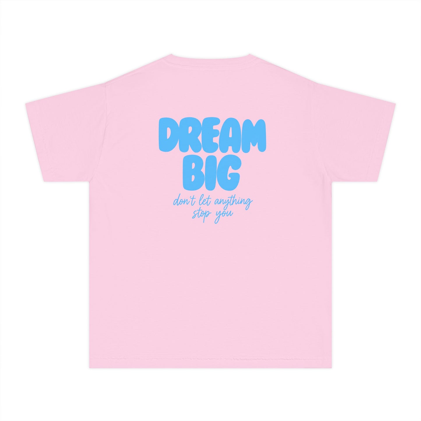 Youth Tee — "Dream Big" Motivational Kids T‑Shirt