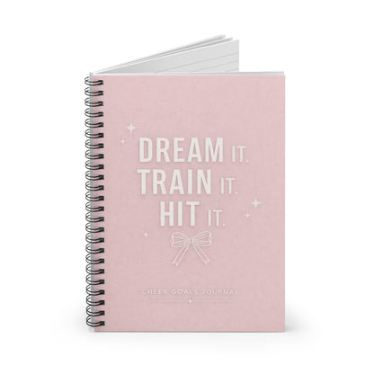 Motivational Cheerleading Spiral Notebook — “Dream It. Train It. Hit It.” Ruled Journal