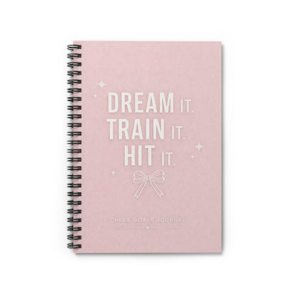 Motivational Cheerleading Spiral Notebook — “Dream It. Train It. Hit It.” Ruled Journal